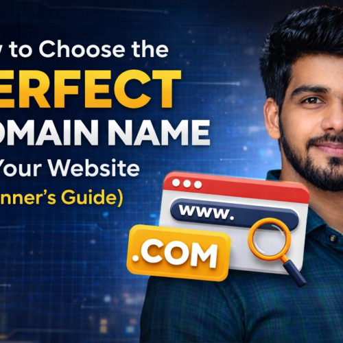 How to Choose the Perfect Domain Name for Your Website (Beginner’s Guide)